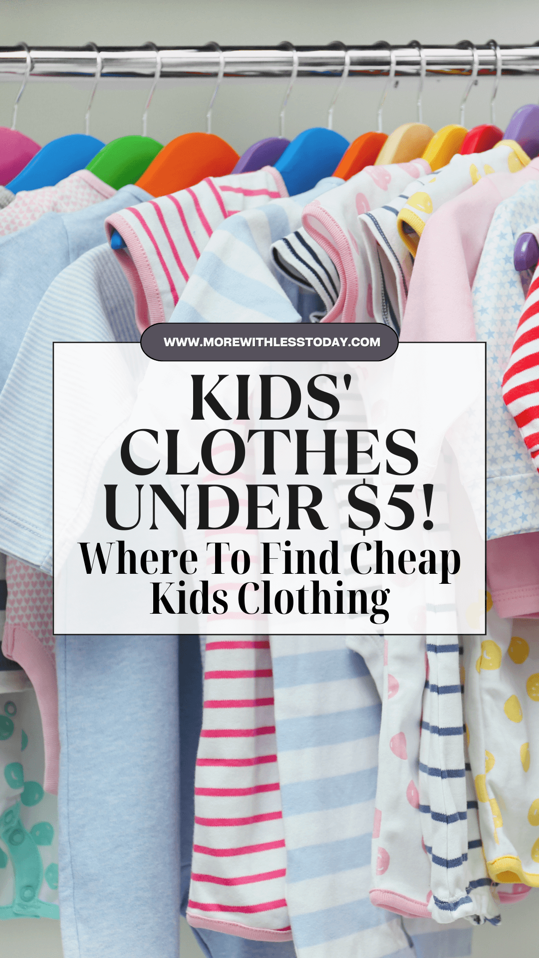 Kids' Clothes Under $5! Where to Find Cheap Kids Clothing - PIN