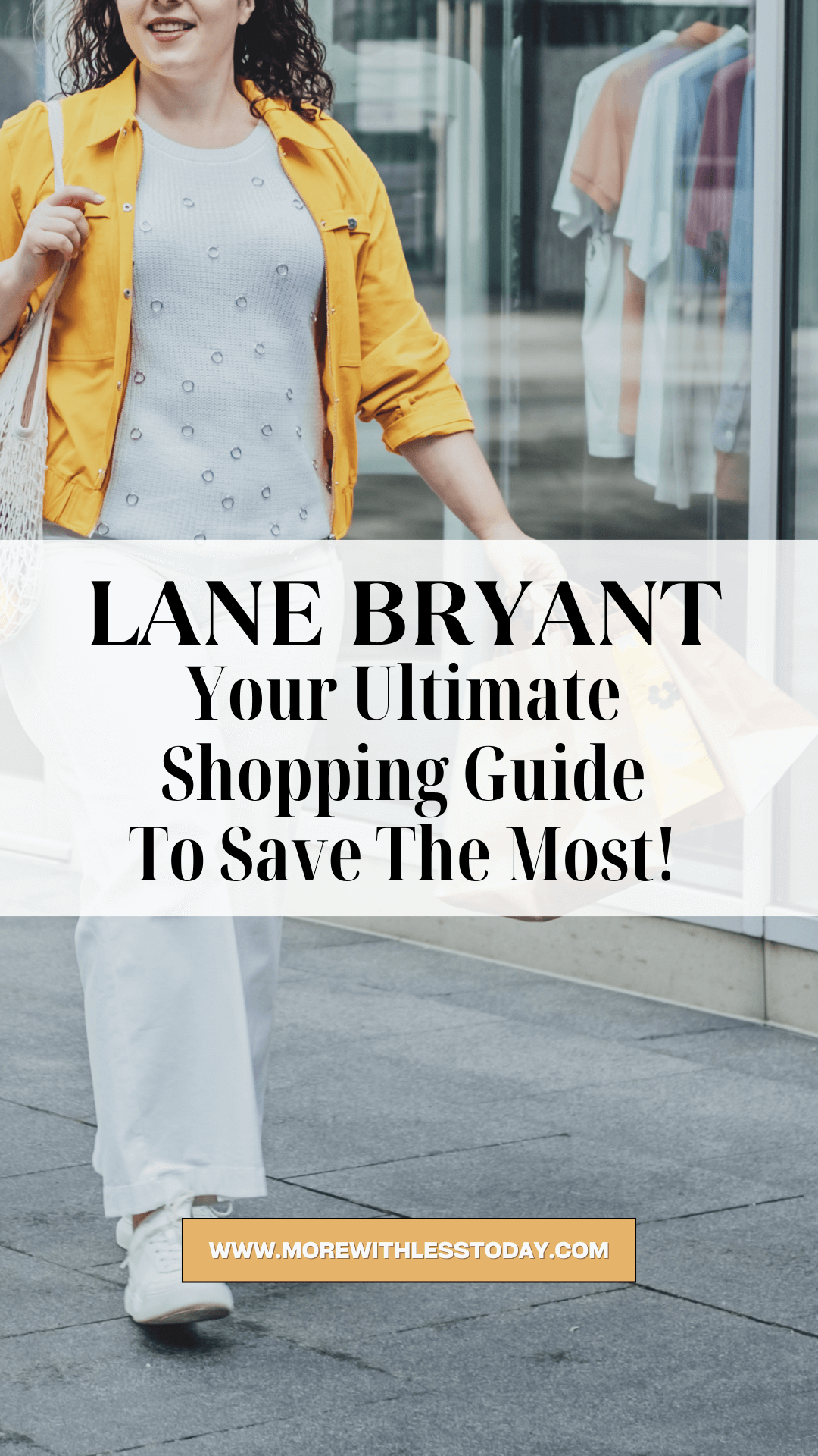 Ultimate Guide To Shopping At Lane Bryant - PIN