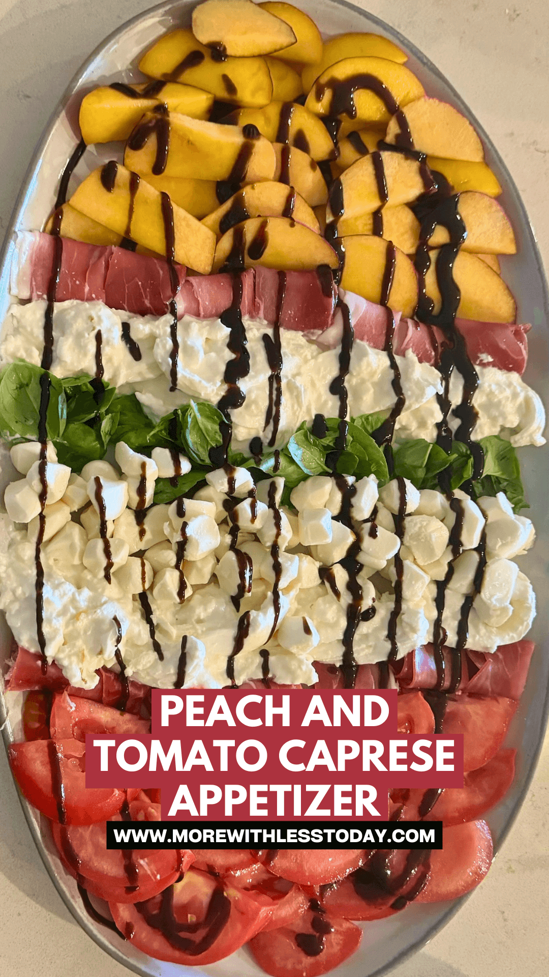 Peach and Tomato Caprese Appetizer - PIN