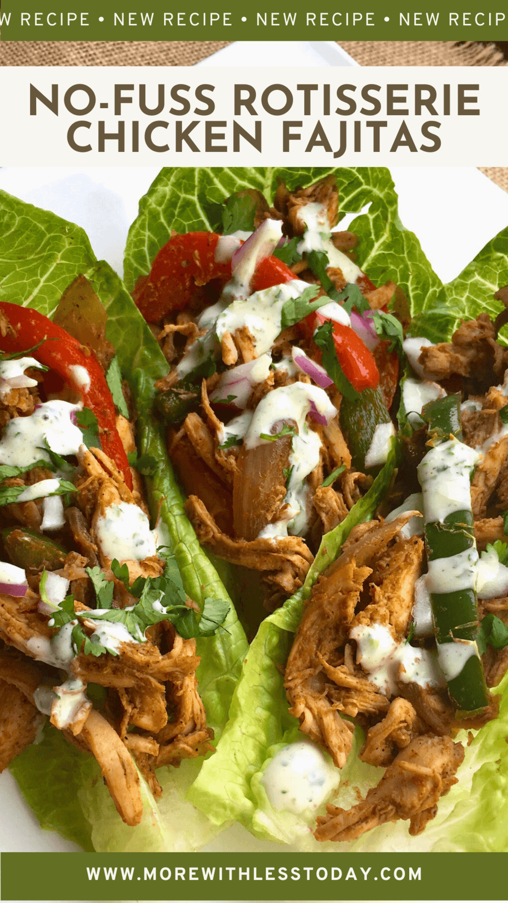 No-Fuss Rotisserie Chicken Fajitas - PIN