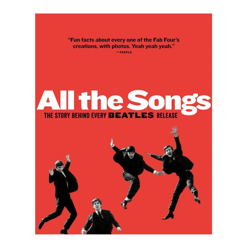 All The Songs - The Story Behind Every Beatles Release