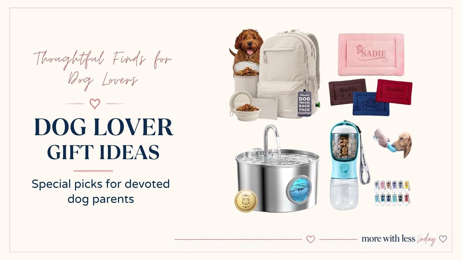Thoughtful dog lover gifts featuring useful pet accessories and fun presents for dog parents and their furry friends.